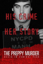 The Preppy Murder Death In Central Park